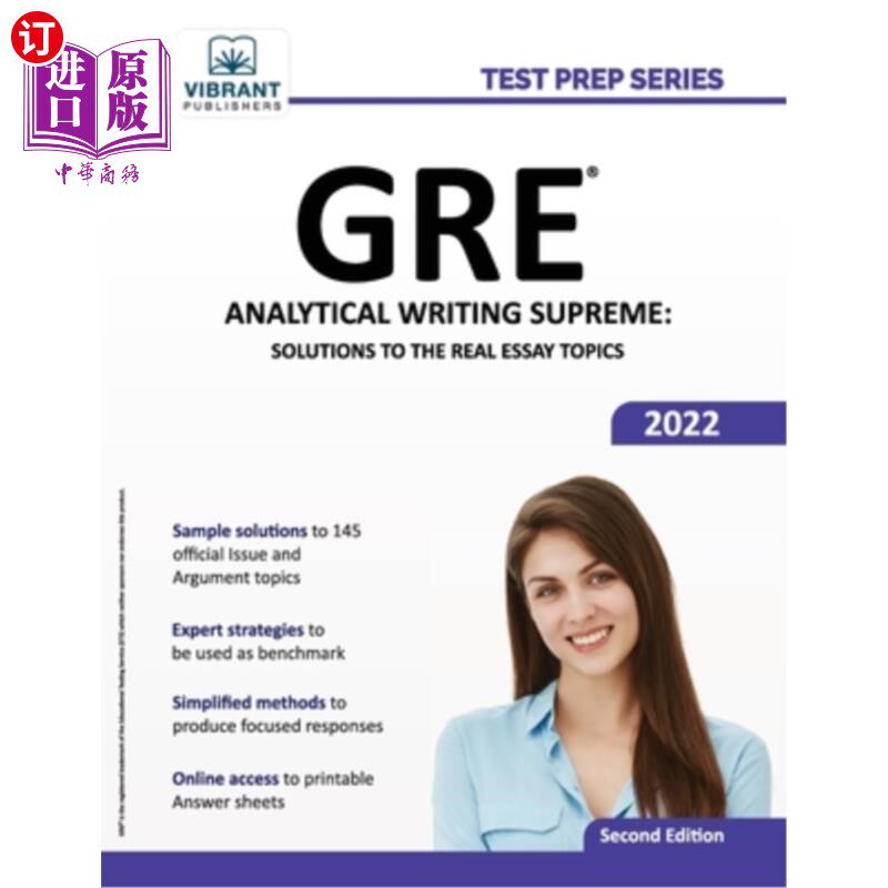 海外直订GRE Analytical Writing Supreme: Solutions to the Real Essay Topics GRE分析写作的最高:解决真正的作文题目