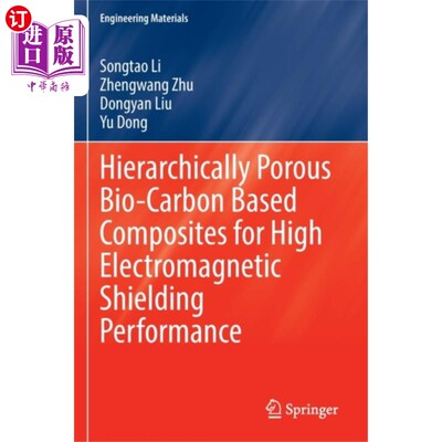 海外直订Hierarchically Porous Bio-Carbon Based Composite... 高电磁屏蔽性能的分层多孔生物碳基复合材料