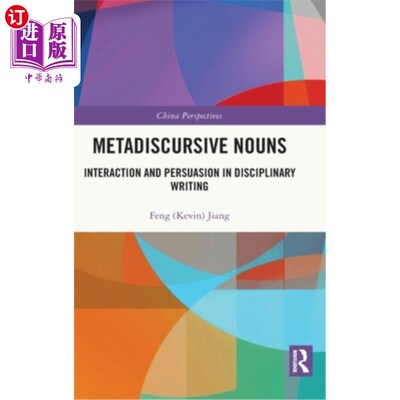 海外直订Metadiscursive Nouns: Interaction and Persuasion in Disciplinary Writing 元话语名词:学科写作中的互动与说服