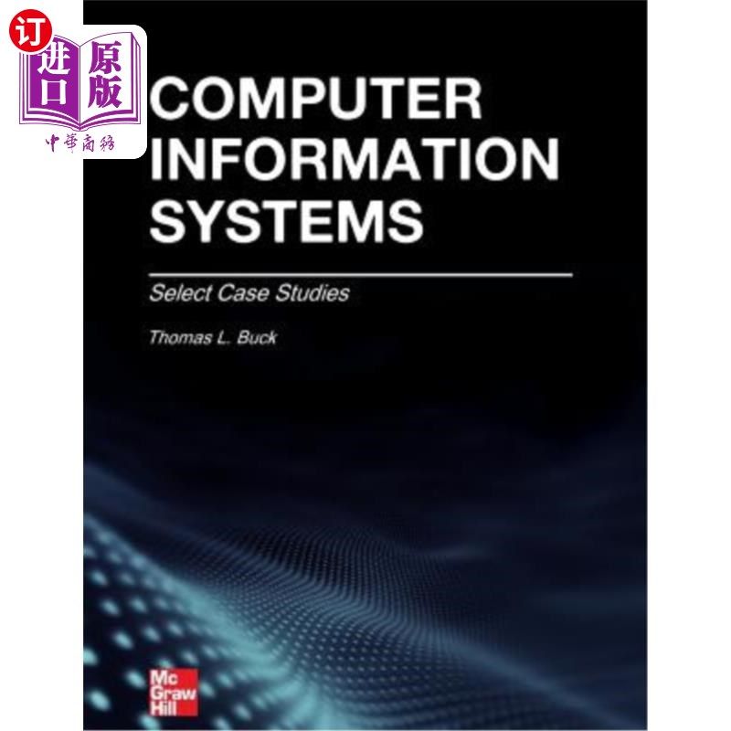 海外直订Computer Information Systems: Case Studies