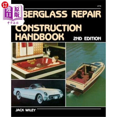 海外直订The Fiberglass Repair and Construction Handbook 玻璃纤维维修和施工手册