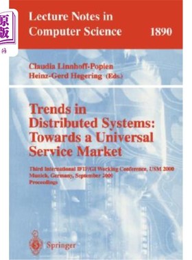 海外直订医药图书Trends in Distributed Systems: Towards a Universal Service Market: Third Interna 分布式系统的趋势：