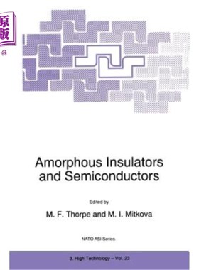 海外直订Amorphous Insulators and Semiconductors 非晶绝缘体和半导体