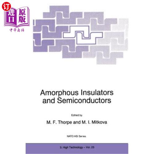海外直订Amorphous Insulators and Semiconductors 非晶绝缘体和半导体