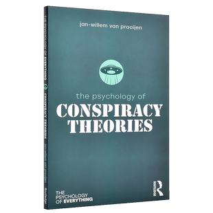 万物心理学系列 阴谋论心理学 英文原版The Psychology of Conspiracy Theories Jan-Willem van Prooijen Rout