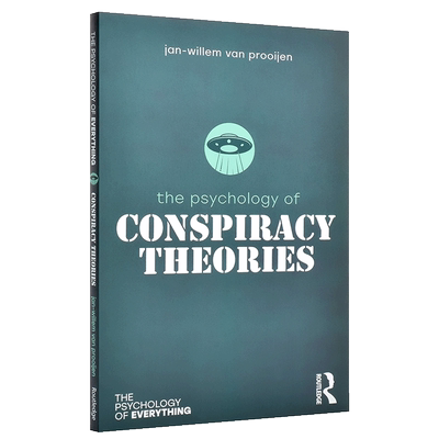 万物心理学系列 阴谋论心理学 英文原版The Psychology of Conspiracy Theories Jan-Willem van Prooijen Rout