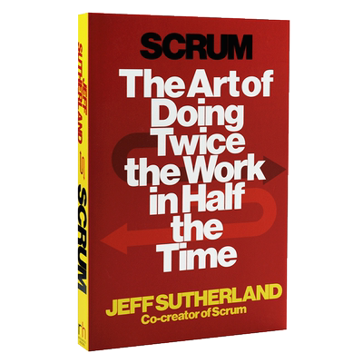敏捷革命  SCRUM 英文原版 【中商原版】The Art of Doing Twice the Work in Half the Time 杰夫萨瑟兰
