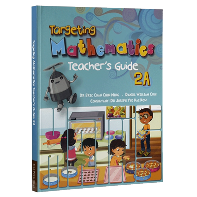 现货 【新加坡小学数学教师家长用书】Targeting  Mathematics Teachers Guide 2A