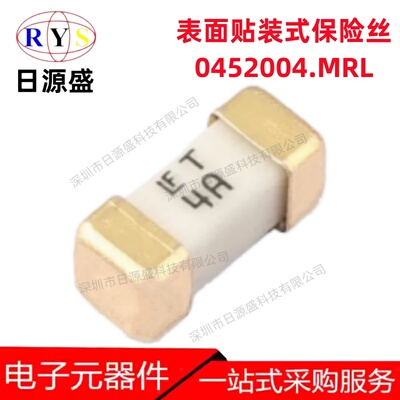 全新原装0452004.MRL表面贴装式保险丝125VAC4A.0186ohms452NANO2