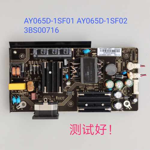 AY065D-1SF01 AY065D-1SF02 3BS00716 TCL T32M6C K3G6G 电源板