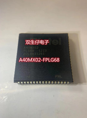 ACTEL全新原装A40MX02-FPLG68  PLCC68封装  实体店现货