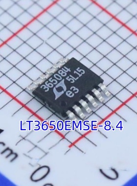 全新原装 LT3650EMSE-8.4 丝印365084 封装 MSOP12 电池管理芯片
