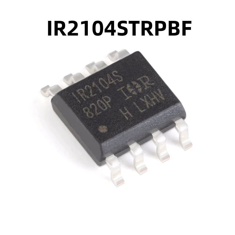 IR2104STRPBF原装正品SOIC-8关