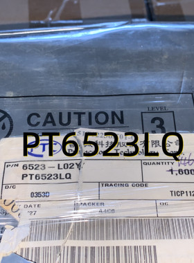 PT6523LQ 04+ LQFP64 原装现货