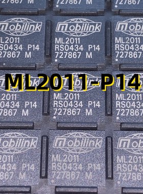 ML2011-P14 04+ BGA 原装现货