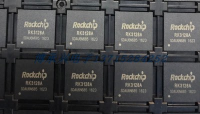处理器  RK3128  ROCKCHI	BGA 全新原厂原装现货 假一赔十