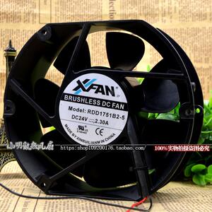 原装XFAN 欣瑞联 RDD1751B2-5 17251 24V 2.3A 17CM 轴流散热风扇