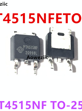 10个 PT4515NFETOW TO-252 贴片 PT4515NF LED驱动芯片 全新原装
