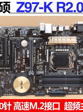 华硕B85-PLUS R2.0 Z87主板DDR3 1150针主板Z97-K R2.0 B85 GMING