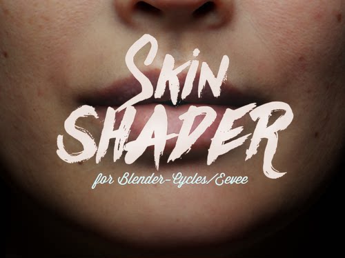 Blender插件 高质量超真实人物人体皮肤材质Skin Shader着色器