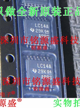 铭源盛 全新 SN74LVC14APWR SN74LVC14APW 丝印LC14A TSSOP14芯片