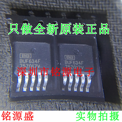 铭源盛 BUF634FKTTT BUF634FKTT BUF634F BUF634 TO-263-5 芯片