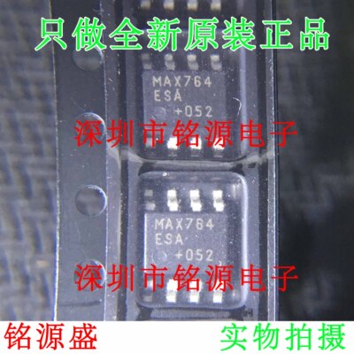 【铭源电子】全新原装 MAX764ESA+T MAX764ESA MAX764 SOP8 芯片