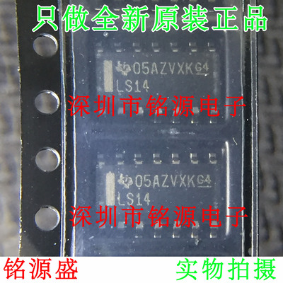 铭源盛 全新原装 SN74LS14DR SN74LS14D SN74LS14 LS14 SOP14芯片