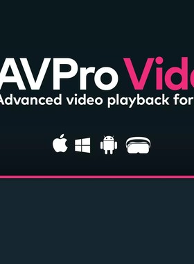 Unity视频播放插件AVPro VideoV3- Ultra Edition3.0.6