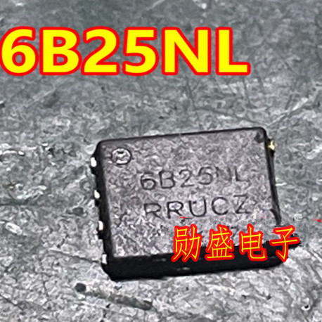 6B25NL NVMFS6B25NL 新能源充电机电脑板N沟道MOS场效应管芯片QFN