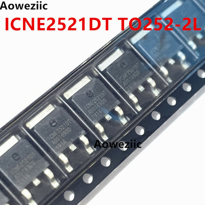 10个 ICNE2521DT TO252-2L AC-DC 输入110V/220V 100mA 高压性线