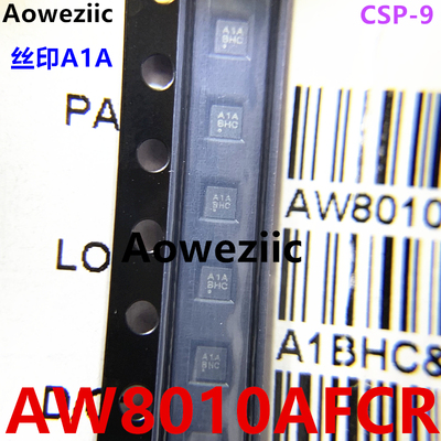 AW8010AFCR CSP-9 丝印 A1A AIA D类音频功率放大器芯片IC 全新