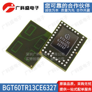BGT60TR13CE6327XUMA1 丝印6TR13C VF2BGA-40 雷达传感器全新原装