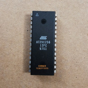 28C17 AT29C256 15PU AT28C256 15DIP28直插单片机原IC芯片 12PC