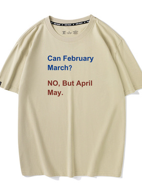 Can February March April May双关pun英文纯棉短袖T恤男女tee