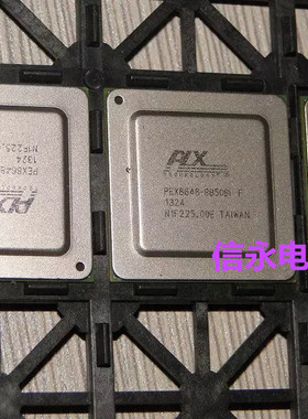 PEX8648-BB50BC PEX8648-BB50BIF PEX8648-BB50 全新现货