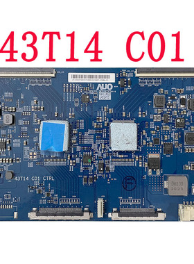 原装AUO 50寸 液晶电视逻辑板43T14 C01 CTRL 测好质保三个月现货
