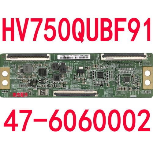 逻辑板47-6060002HV750QUBF91