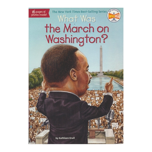 英文原版 What Was The March On Washington华盛顿游行 What was 系列著名历史事件 纽约时报畅销系列 科普系列章节小说