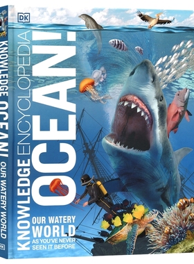 DK Knowledge Encyclopedia Ocean 海洋知识百科全书 海洋科学 极地 地图 生物科普 CGI图像 精装版 9-12岁 课外读物 英文原版进口