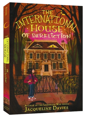 The International House of Dereliction 柠檬水大战同作者 魔幻故事章节小说 英文原版进口儿童图书