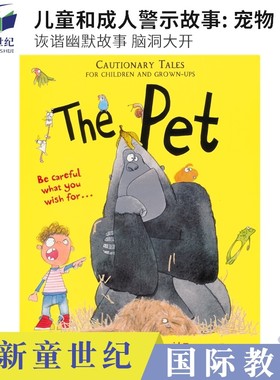 Cautionary Tales for Children and Grown-ups The Pet 儿童和成人的警示故事 宠物 诙谐幽默绘本  David Tazzyman 英文原版图书