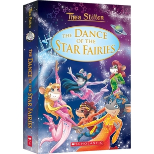 Scholastic Thea Stilton The Dance of the Star Fairies 学乐女版老鼠记者探险故事 儿童英语桥梁书 全彩插图 英文原版进口图书