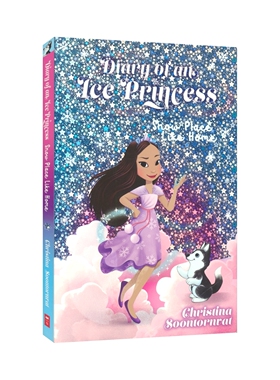Diary Of An Ice Princess Snow Place Like Home 冰雪公主日记1 儿童英语桥梁书 初级章节书 英语课外读物 英文原版进口图书