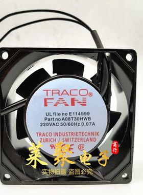 原装TRACO FAN A08T30HWB 220V 散热风扇DC6T24LWS DC24V E114999
