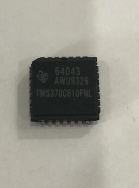 TMS370C610FNL PLCC28 原装现货 专业电子元器件一站式配单