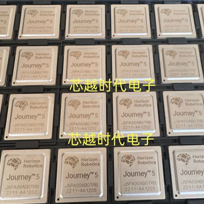 全新原装 地平线AI算力芯片 J5PA00ABGTRB 征程Journey5 现货