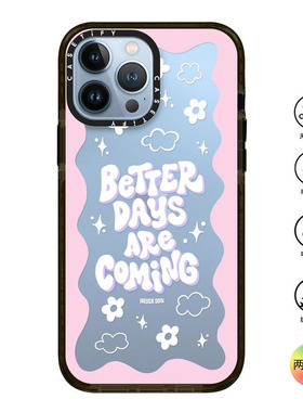 香港代购Casetify Better Days are Coming美好在路上适用iPhone16/15/14/13/12/Pro/Max手机壳