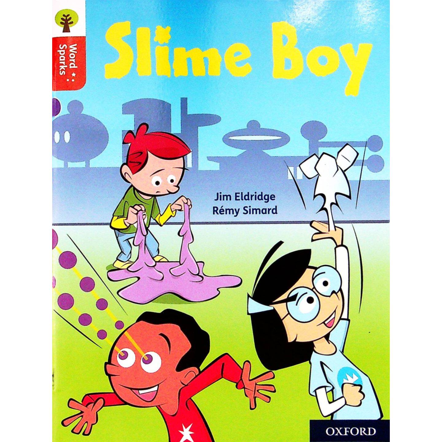牛津大学出版社语汇火花系列原版引进英语绘本SlimeBoy史莱姆男孩适合710岁小学生阅读的趣味校园科幻故事讲述超级英雄学校的冒