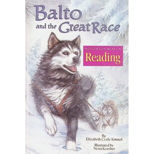 英语原版引进霍顿米夫林阅读系列Balto绘本讲述雪橇犬巴尔托英勇事迹的儿童文学故事书适合710岁小读者了解阿拉斯加历史地理知识